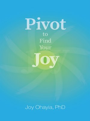 cover image of Pivot to Find Your Joy